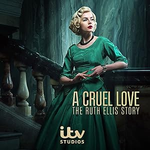 مسلسل A Cruel Love The Ruth Ellis Story الحلقة 2 مترجمة